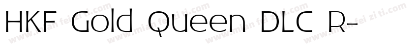 HKF Gold Queen DLC R字体转换